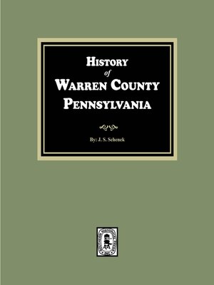 cover image of History of Warren County, Pennsylvania with Illustrations and Biographical Sketches of some of its Prominent Men and Pioneers